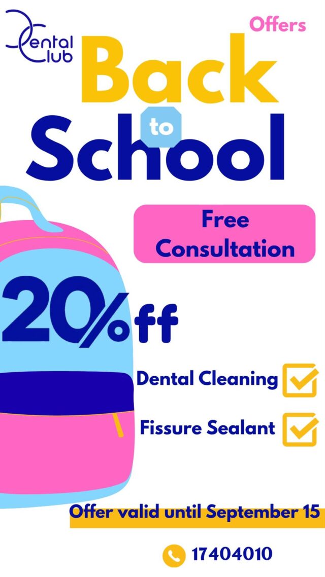 https://dentalclub.bh/wp-content/uploads/2026/09/back-to-school-2-640x1138.jpeg